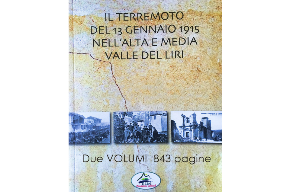 IL TERREMOTO DEL 13 GENNAIO 1915 NELL'ALTA E MEDIA VALLE DEL LIRI.