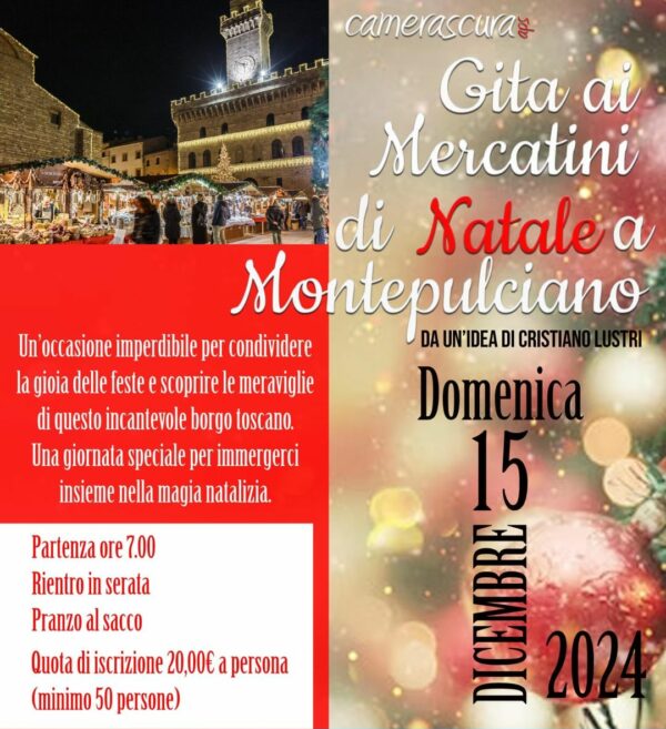 Quota di partecipazione viaggio ai mercatini di Natale a Montepulciano del 15 dicembre 2024.
